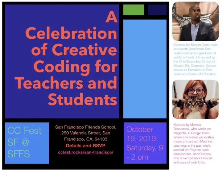 Poster for CC Fest SF at San Francisco Friends School on October 19, 2019, with keynotes by Stevon Cook and Monica Dinculescu